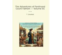 The Adventures of Ferdinand Count Fathom - Volume 01