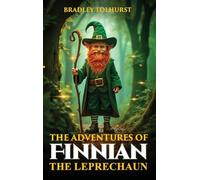 The Adventures of Finnian The Leprechaun