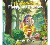 The Adventures of Floppy and Duncan: Magic Ears