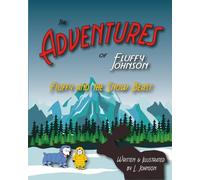 The Adventures of Fluffy Johnson: Fluffy and the Snow Beast