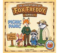 The Adventures of Fox Freddy: Series 1 Picnic Panic