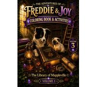 The Adventures of Freddie and Joy: The Library of Mappleville