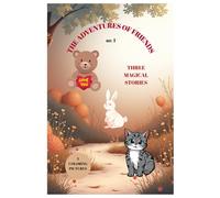 THE ADVENTURES OF FRIENDS nr. 1: TREE MAGICAL STORY