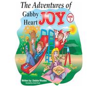 The Adventures of Gabby Heart: JOY