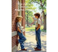 The Adventures of Gary and Andy Book Five: A Change is Coming