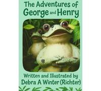 The Adventures of George and Henry