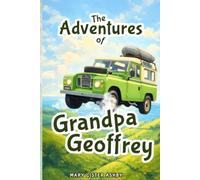The Adventures Of Grandpa Geoffrey
