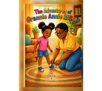 The Adventures of Grannie Annie & Cree