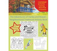 The Adventures of Harley and Rowan: Neighborhood Treehouse Activity Book