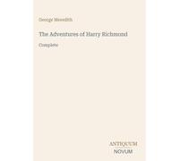 The Adventures of Harry Richmond: Complete