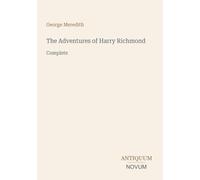 The Adventures of Harry Richmond: Complete