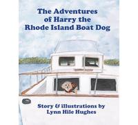 The Adventures of Harry the Rhode Island Boat Dog