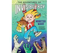 The Adventures of Invisible Boy: Monster Mash