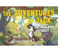 The Adventures of Jack: The Enchanted Forest