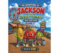 The Adventures of Jackson the Jersey Tomato: Jersey shore edition