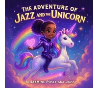 The Adventures of Jazz and the Unicorn