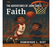 The Adventures of John Carlo: Faith
