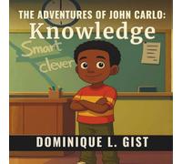 The Adventures of John Carlo: Knowledge