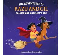 The Adventures of Kazu and Gil: Palmer and Angelica's ABC