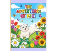 The Adventures of Kiki: A Coloring Book for Kids