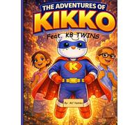 The Adventures of Kikko feat. The KB Twins