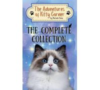 The Adventures of Kitty Corner: The Complete Collection Chapter Book series