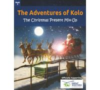 The Adventures of Kolo: The Christmas Present Mix-Up: 3