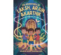 The Adventures of Laksh, Arjun and Karthik