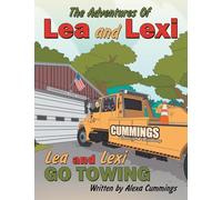 The Adventures Of Lea and Lexi: Lea and Lexi Go Towing