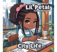 The Adventures of Lil Petal: City Life