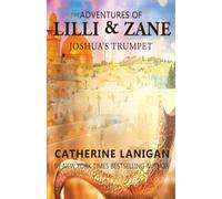 The Adventures of Lilli and Zane: Joshua's Trumpet