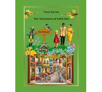 The Adventures of Little Beo: The Amazing Adventures of a Little Talking Beetle