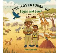 The Adventures of Logan and Louis: Kenya Safari