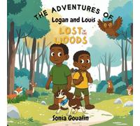 The Adventures of Logan and Louis: Lost In The Woods