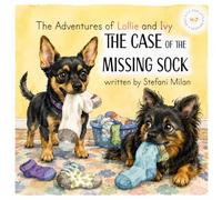 The Adventures of Lollie and Ivy: The Case of the Missing Sock