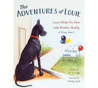 The Adventures of Louie: Louie Meets His New Little Brother, Buddy