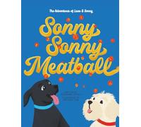 The Adventures of Luca & Sonny: Sonny Sonny Meatball