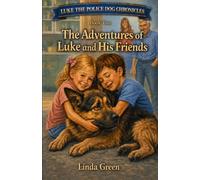 The Adventures of Luke and His Friends