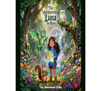 The Adventures of Luna The Brave