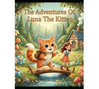 The Adventures Of Luna The Kitten