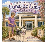 The Adventures of Luna-tic Luna: My First Vet Visit