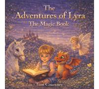 The Adventures of Lyra: The Magic Book