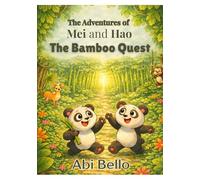 The Adventures of Mei and Hao - The Bamboo Quest