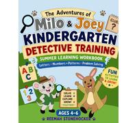 The Adventures of Milo and Joey: Kindergarten Detective Training Workbook: A Summer Learning Activity Book for Ages 4-6