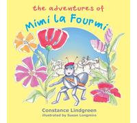 The Adventures of Mimi la Fourmi
