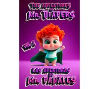 The Adventures of Mister Diapers Vol. 2: A Fun Bilingual Adventure Comic for Kids (English-Spanish)