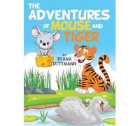 The Adventures of Mouse and Tiger
