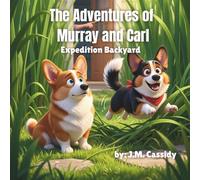 The Adventures of Murray and Carl: Expedition Backyard