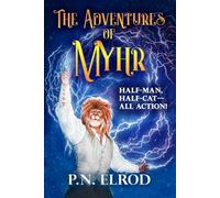 The Adventures of Myhr: A LitRPG Adventure