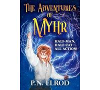 The Adventures of Myhr: A LitRPG Adventure